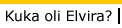 Vem var Elvira