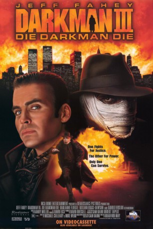 poster Darkman III: Die Darkman Die&nbsp;&nbsp;(1996)