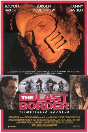 poster The Last Border: Viimeisellä rajalla&nbsp;&nbsp;(1993)