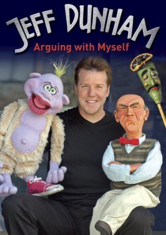 poster Jeff Dunham: Arguing with Myself&nbsp;&nbsp;(2006)
