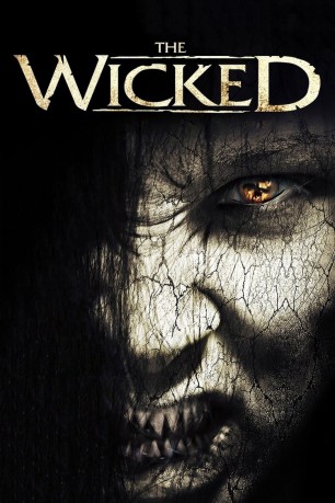 poster The Wicked&nbsp;&nbsp;(2013)