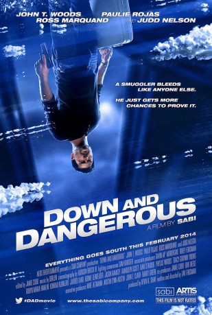 poster Down and Dangerous&nbsp;&nbsp;(2013)