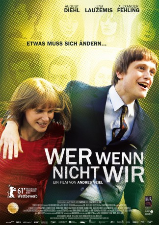 poster If Not Us, Who?&nbsp;&nbsp;(2011)