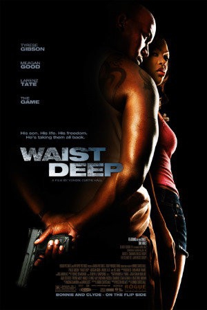 poster Waist Deep&nbsp;&nbsp;(2006)