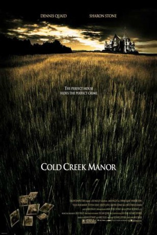poster Cold Creek Manor&nbsp;&nbsp;(2003)