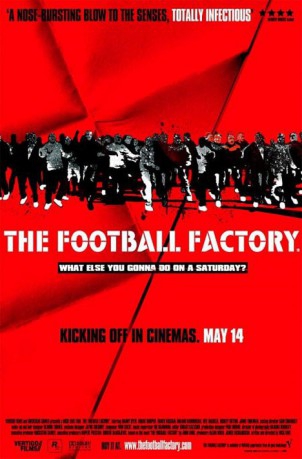 poster The Football Factory&nbsp;&nbsp;(2004)