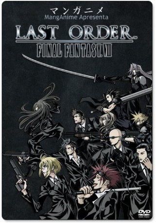 poster Last Order: Final Fantasy VII&nbsp;&nbsp;(2005)