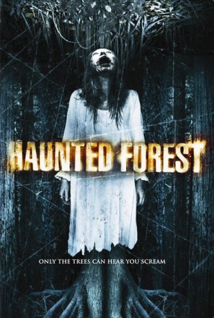 poster Haunted Forest&nbsp;&nbsp;(2007)