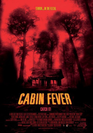 poster Cabin Fever&nbsp;&nbsp;(2002)