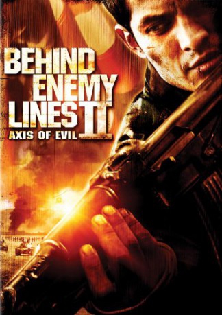 poster Behind Enemy Lines II: Axis of Evil&nbsp;&nbsp;(2006)