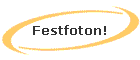 Festfoton!